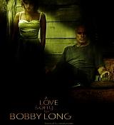 Filename=BobbyLong-Poster_001.jpg
Filesize=79KiB
Dimensions=691x1024
Date added=May 26, 2009 BobbyLong-Poster_001.jpg
